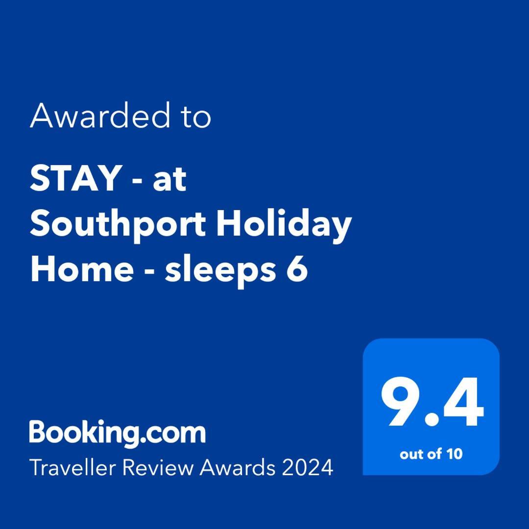 Stay - At Southport Holiday Home - Sleeps 6 Ngoại thất bức ảnh